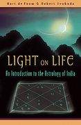 Light on Life: An Introduction to the Astrology of India (en Inglés)