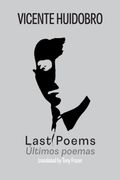 Last Poems: Ultimos Poemas (en Inglés)