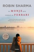 El monje que vendió su Ferrari - Robin Sharma - GRIJALBO