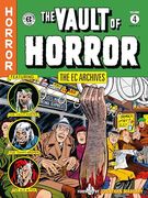 The ec Archives: The Vault of Horror Volume 4 (ec Archives: The Vault of Horror, 30-35) (en Inglés)