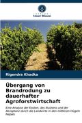 Übergang von Brandrodung zu dauerhafter Agroforstwirtschaft (en Alemán)