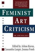 Feminist art Criticism: An Anthology (Icon Editions) 
