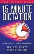 15-Minute Dictation: More Books, Less Frustration. (en Inglés)
