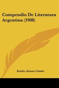 Compendio de Literatura Argentina (1908)
