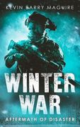 Winter War: Aftermath of Disaster Book 4 (en Inglés)
