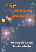 Milagres Acontecem (en Portugués)