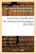 Essai d'Une Classification Des Animaux Microscopiques (in French)