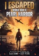 I Escaped World war ii: Pearl Harbor (en Inglés)
