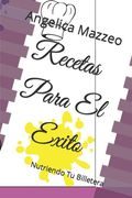 Recetas Para El Exito: Nutriendo Tu Billetera