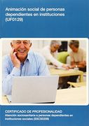 Animación social de personas dependientes en instituciones