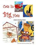 Cats In Big Hats: An Adult Coloring Book (en Inglés)