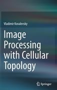 Image Processing with Cellular Topology (en Inglés)