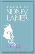 the poems of sidney lanier (en Inglés)