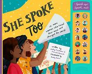 She Spoke Too: 14 More Women who Raised Their Voices and Changed the World 