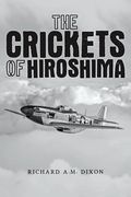 The Crickets of Hiroshima (en Inglés)