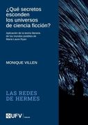 Qué Secretos Esconden los Universos de Ciencia Ficción?