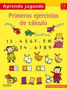 Primeros Ejercicios de Cálculo, 5-6 Años, Colección Aprendo Jugando