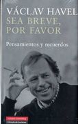 Sea Breve, por Favor: Pensamientos y Recuerdos