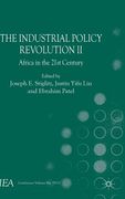 The Industrial Policy Revolution II: Africa in the Twenty-First Century