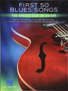 First 50 Blues Songs you Should Play on Guitar (en Inglés)
