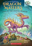 Cave of the Crystal Dragon: A Branches Book (Dragon Masters #26) (en Inglés)