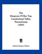 the simpsons of rye top, cumberland valley, pennsylvania (1905) (en Inglés)