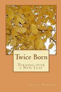 twice born (en Inglés)