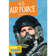 U. S. Air Force (Serving our Country) (en Inglés)