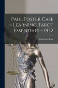 Paul Foster Case Learning Tarot Essentials 1932 (en Inglés)