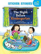 The Night Before Kindergarten (Sticker Stories) [With Sticker(S)] (Sticker Stories (Paperback)) (en Inglés)