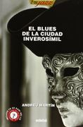 el blues de la ciudad inverosímil. (asesinatos en clave de jazz).