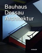 Bauhaus Dessau: Architektur (en Alemán)