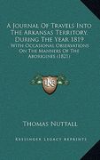a journal of travels into the arkansas territory, during the year 1819: with occasional observations on the manners of the aborigines (1821) (en Inglés)
