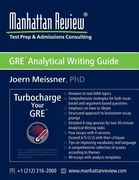 Manhattan Review GRE Analytical Writing Guide: Answers to Real AWA Topics (en Inglés)