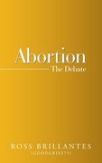 Abortion - the Debate