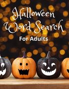 Halloween Word search For adults: 100 Word Searches for Adults Puzzle Book with solutions (125 pages total) - size 8.5″x11″ (en Inglés)