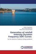 Generation of rainfall Intensity Duration Frequency (IDF) Curves (en Inglés)