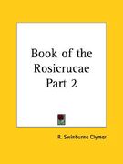 book of the rosicrucae part 2 (en Inglés)