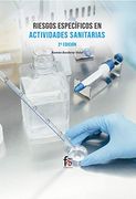 Riesgos Específicos en Actividades Sanitarias 2ª Edición [Próxima Aparición]
