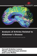 Analysis of Articles Related to Alzheimer's Disease. Focus on tau protein and beta amyloid peptide