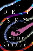 The Deep Sky: A Novel (en Inglés)