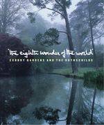 The Eighth Wonder of the World: Exbury Gardens and the Rothschilds (en Inglés)
