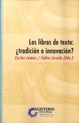 LOS LIBROS DE TEXTO: ¿TRADICIÓN O INNOVACIÓN? EVALUACIÓN CRÍTICA (in Spanish)