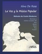 La Voz Y La Música Popular: método de canto moderno