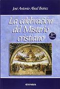 La Celebración del Misterio Cristiano