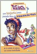 100 brujerías para pasarlo bien en vacaciones
