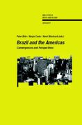 Brazil and the Americas. Convergences and Perspectives. (Bibliotheca Ibero-Americana) 