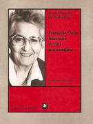 Françoise Dolto: Itinerario de una psicoanalista (in Spanish)