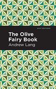 The Olive Fairy Book (Mint Editions) (en Inglés)
