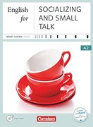 Short Course Series - Business Skills: A2 - English for Socializing and Small Talk - Neue Ausgabe: Kursbuch mit cd (en Inglés)